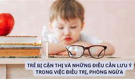 Trẻ Bị Cận Cần Làm Gì